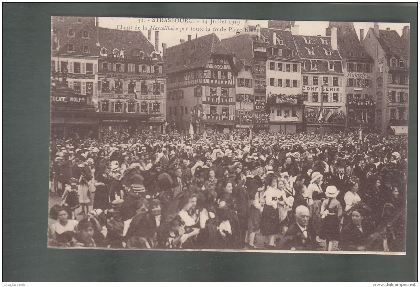 CPA (67) Strasbourg  -  14 Juillet 1919 - Chant De La Marseillaise Par Toute La Foule Place Kléber - Strasbourg