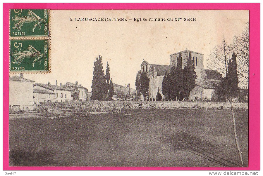 CPA (Réf : (PA138) 6. LARUSCADE  (33 GIRONDE) Église Romane Du XI ème Siècle - Autres & Non Classés