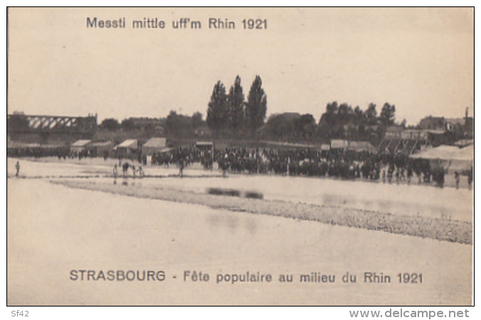 STRASBOURG         FETE POPULAIRE AU MILIEU DU RHIN 1921 - Strasbourg