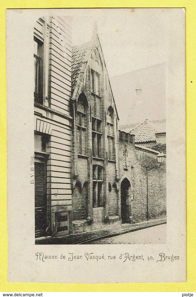 * Brugge - Bruges (West Vlaanderen) * (D.V.D. 5761 - DVD) Maison De Jean Vasque, Rue D'Argent 40, Rare, Façade - Brugge