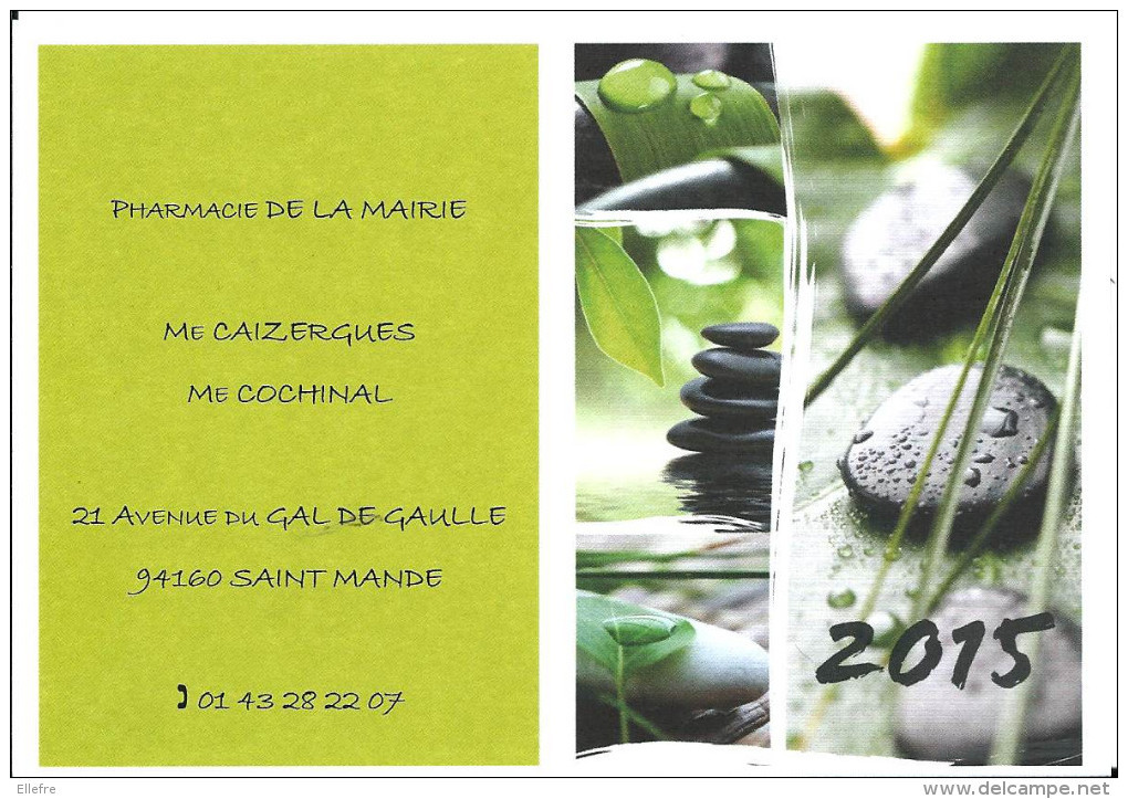 Calendrier De Poche Publicitaire , Année 2015 , Pharmacie De La Mairie , 94160 Saint Mandé , Galets Et Feuilles - Formato Piccolo : 2001-...