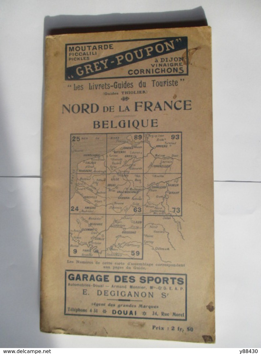 Livret Guides Du Touriste THIOLIER DE 1923 - NORD De La FRANCE & BELGIQUE - 100 Pages - 18 Photos - Dépliants Touristiques