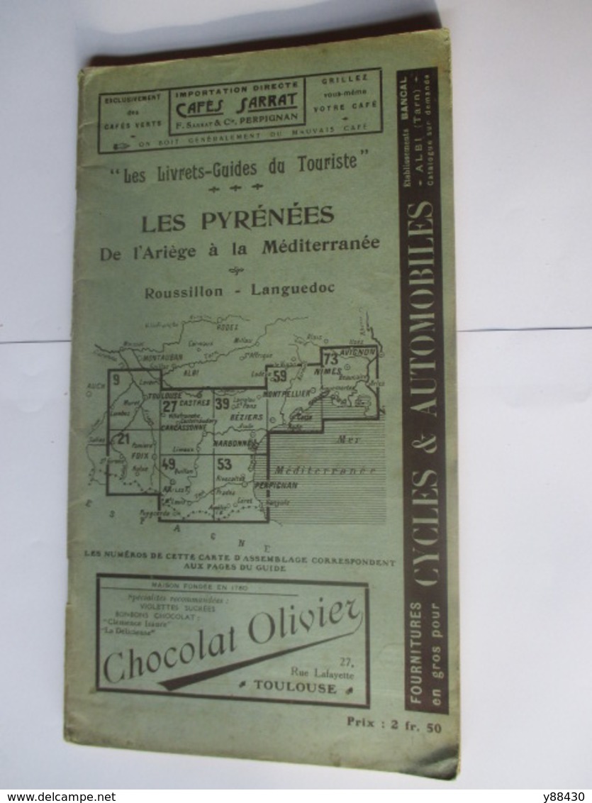Livret Guides Du Touriste THIOLIER De 1922 - LES PYRENEES De L'Ariège à La Méditerranée - 100 Pages - 19 Photos - Cuadernillos Turísticos