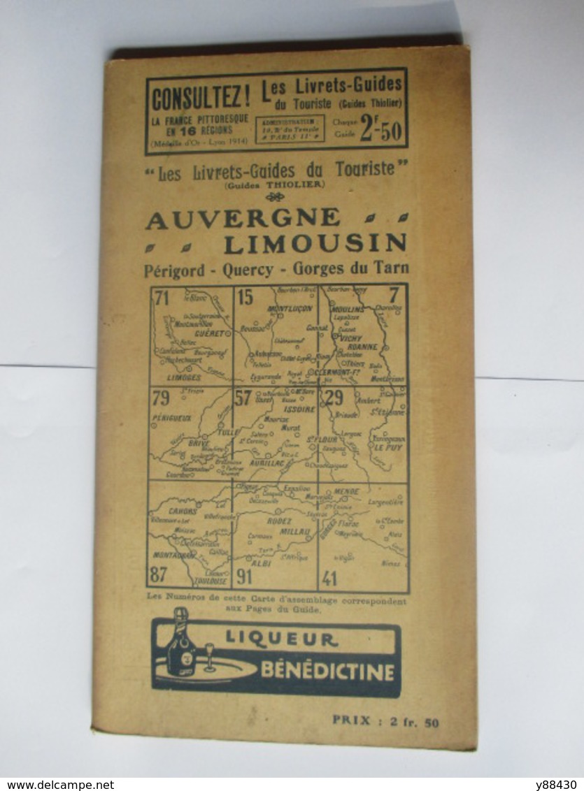 Livret Guides Du Touriste THIOLIER De 1923 - AUVERGNE / LIMOUSIN - Périgord Quercy Gorges Du Tarn -100 Pages - 20 Photos - Cuadernillos Turísticos