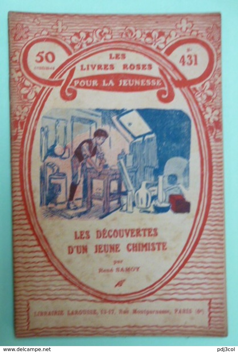 LES DECOUVERTES D'UN JEUNE CHIMISTE Par René SAMOY - Collection Les Livres Roses Pour La Jeunesse - N°431 - Other & Unclassified