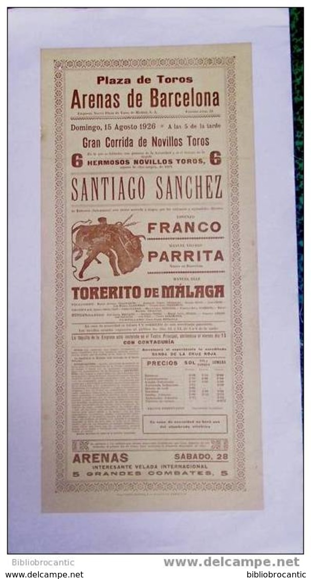 AFFICHE DE CORRIDA ENTOILEE - PLAZA DE TOROS, ARENAS DE BARCELONA, 15 AGOSTO 1926 - GRAN CORRIDA DE NOVILLOS TOROS - Plakate