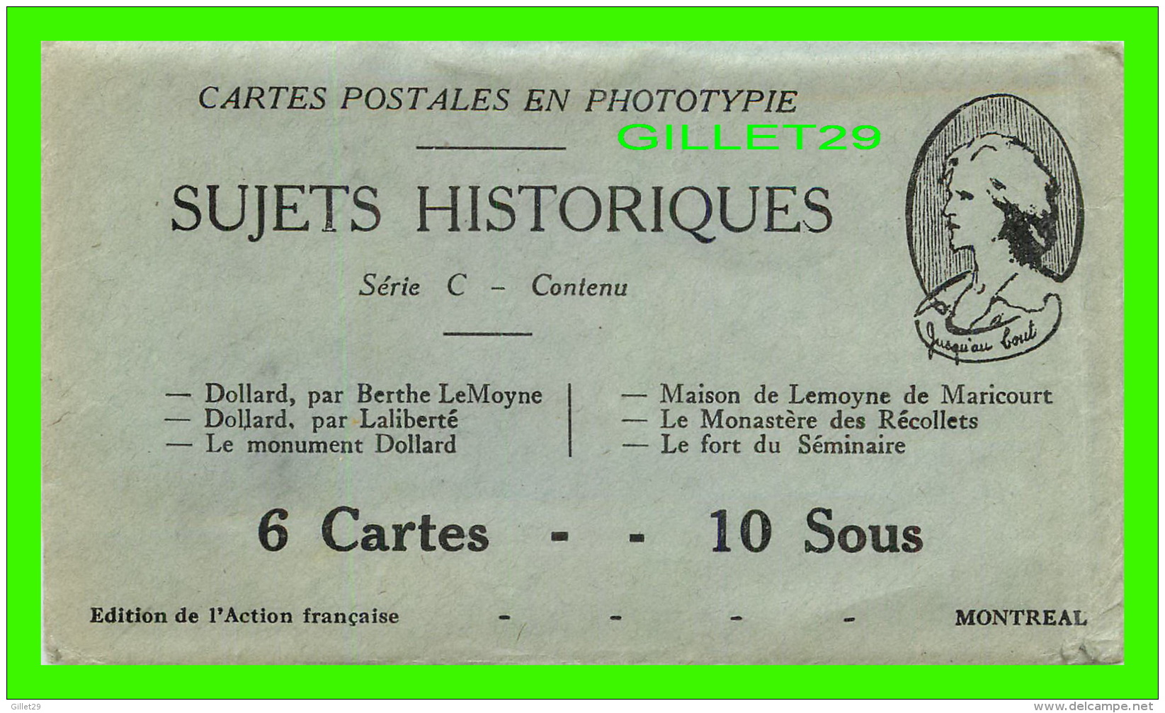 PERSONNAGES HISTORIQUES ENVELOPPES SUJETS HISTORIQUES - DOLLARD, PAR BERTHE LeMOYNE - - Personnages Historiques