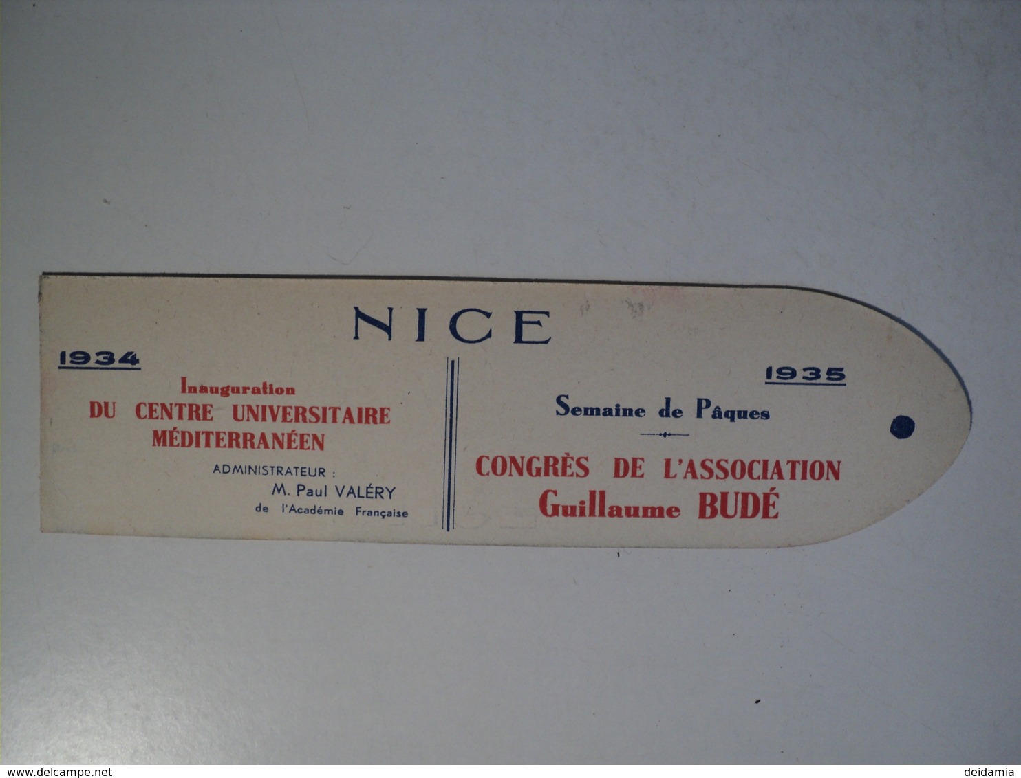 VIEUX MARQUE PAGE NICE DE 1934 1934. INAUGURATION DU CENTRE UNIVERSITAIRE MEDITERRANEEN ADMINISTRE PAR PAUL VALERY - Marque-Pages