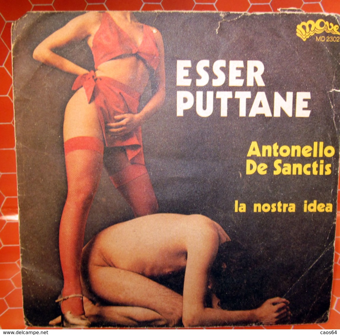 ANTONELLO DE SANCTIS ESSER PUTTANE SEXY  COVER NO VINYL 45 GIRI - 7" - Accesorios & Cubiertas