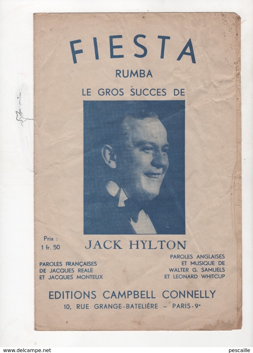 FIESTA - RUMBA LE GROS SUCCES DE JACK HYLTON - 1931 - PAROLES FRANCAISES DE JACQUES REAL ET JACQUES MONTEUX - Partitions Musicales Anciennes