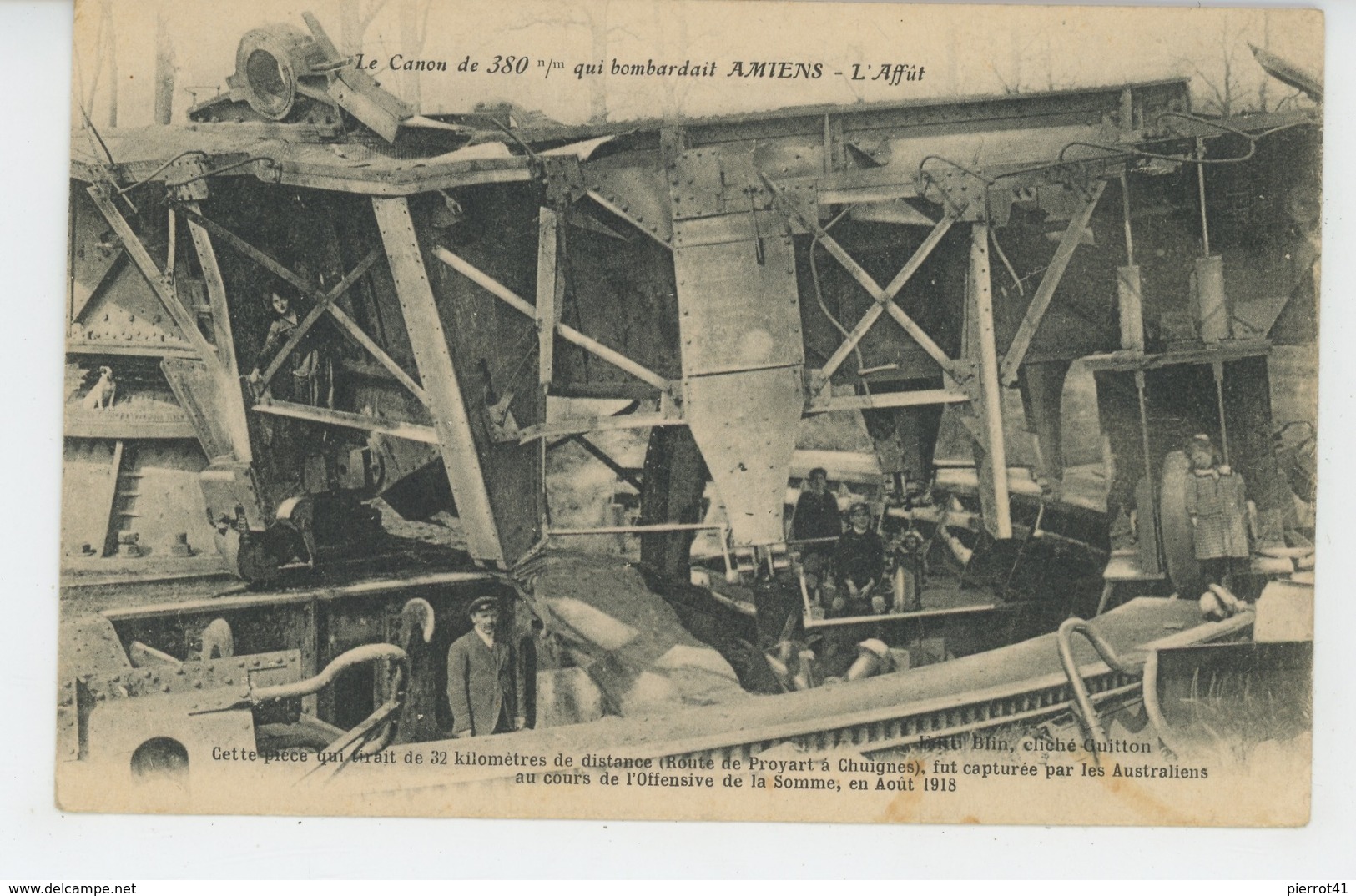 GUERRE 1914-18 - Le Canon De 380 M/m Qui Bombardait AMIENS - L'Affût - Otros & Sin Clasificación