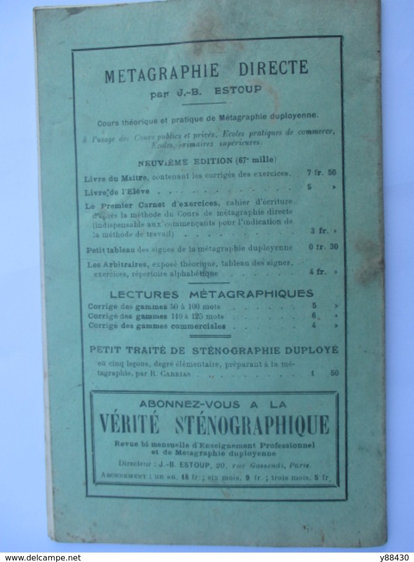 Livret de Cours de STENOGRAPHIE- 9ème édition -  par J.B. ESTOUP - Année début 1900  - 58 pages - 15 photos