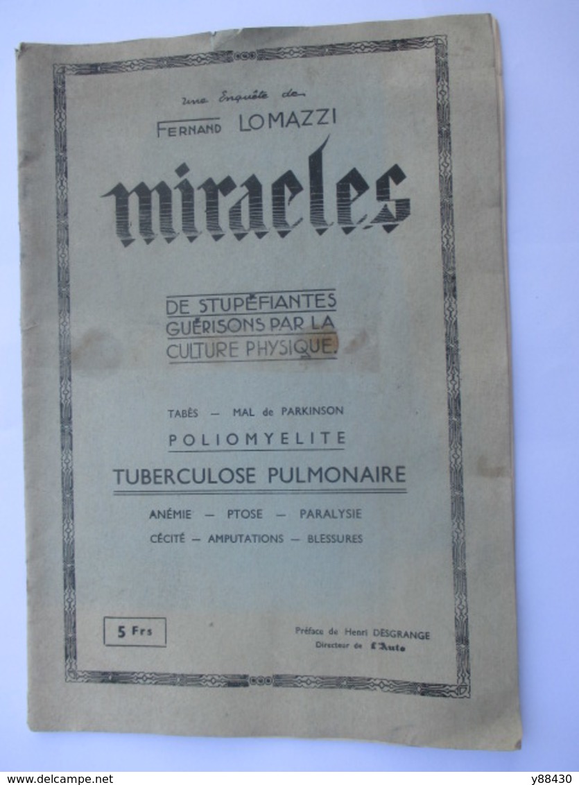 Livret étonnant..! - MIRACLES - GUERISONS PAR LA CULTURE PHYSIQUE Par F. LOMAZZI - Année Début 1900 -36 Pages -18 Photos - Salute