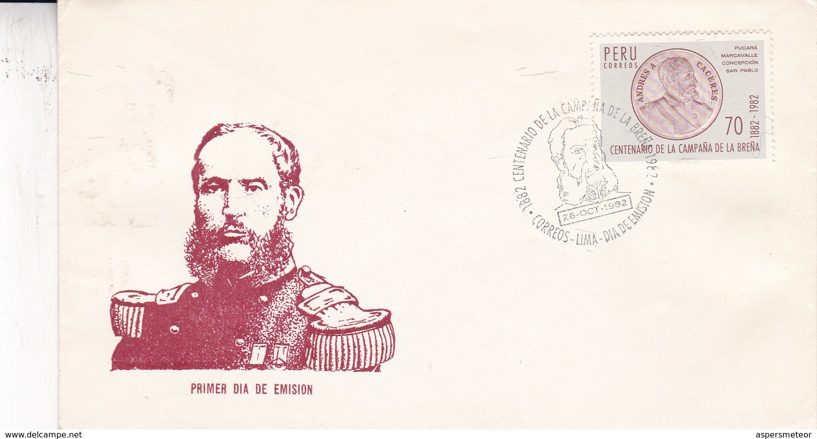 FDC-CENTENARIO DE LA CAMPAÑA DE LA BREÑA. OBLITERE 1982 LIMA, PERU- BLEUP - Perú