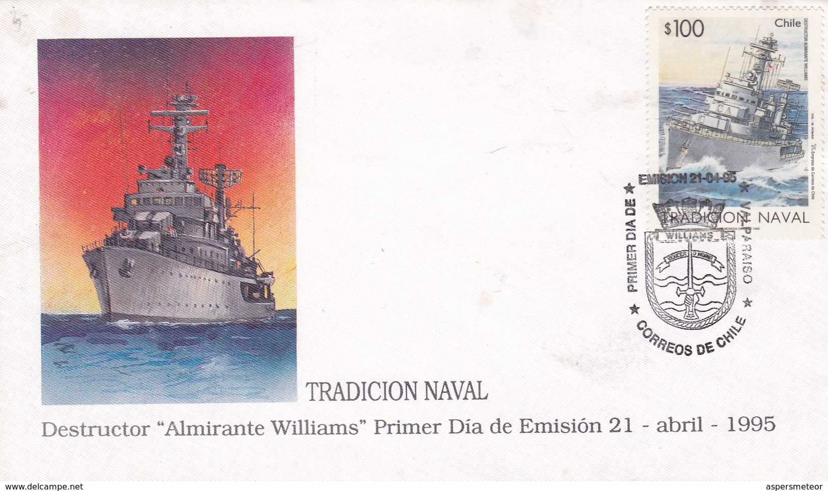 FDC- DESTRUCTOR ALMIRANTE WILLIAMS. OBLITERACION 1995 CHILE- BLEUP - Bolivië