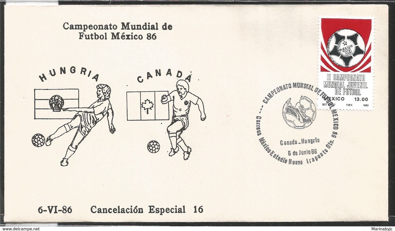 J) 1983 MEXICO, HUNGARY-CANADA, BALL, SPECIAL CANCELLATION, II WORLD YOUTH FOOTBALL CHAMPIONSHIP, FDC - Mexico