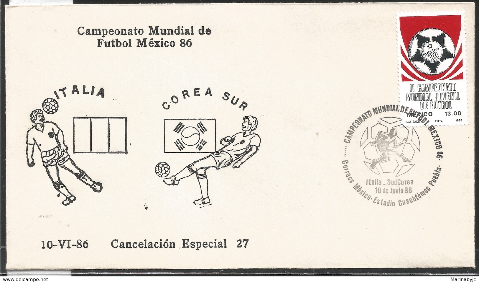 J) 1983 MEXICO, ITALY-SOUTH KOREA, BALL, SPECIAL CANCELLATION, II WORLD YOUTH FOOTBALL CHAMPIONSHIP, FDC - Mexico