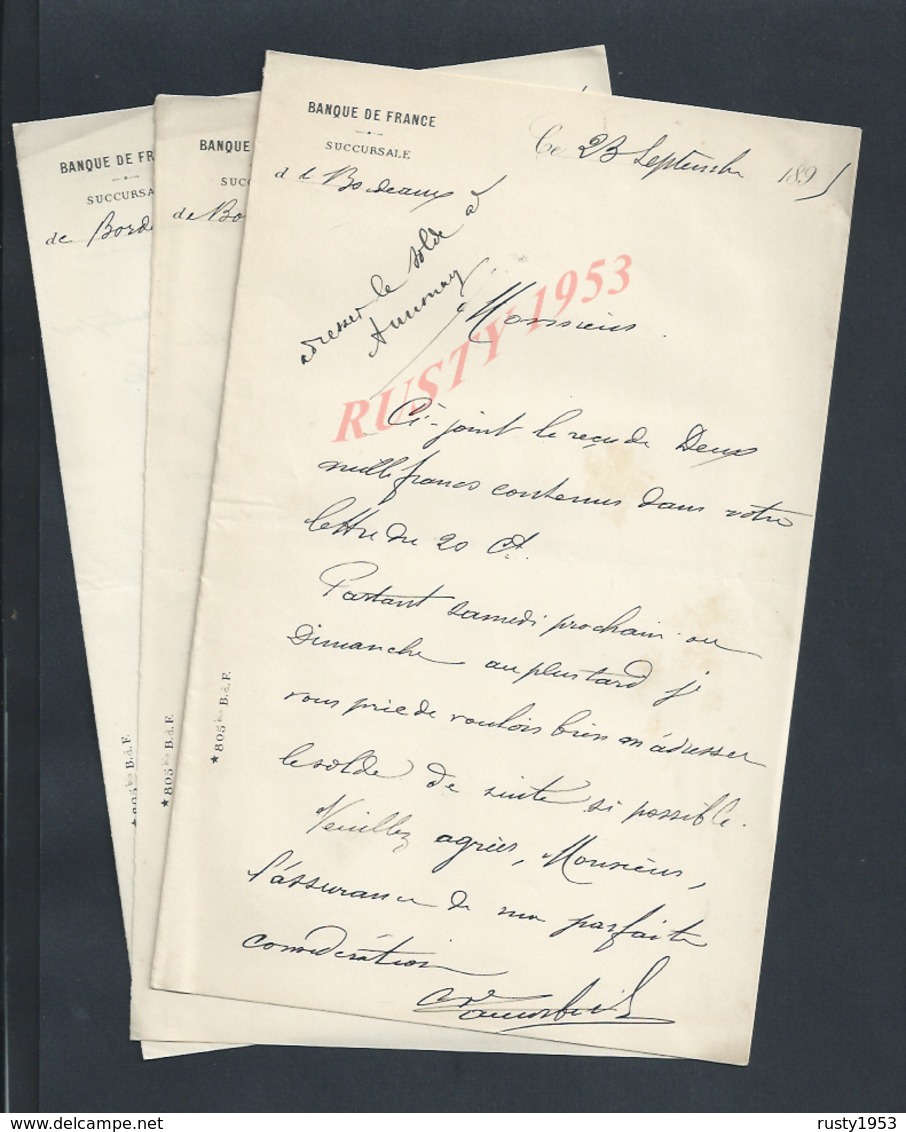 3 LETTRES DE 1891 BANQUE DE FRANCE SUCCURSALE DE BORDEAUX : - Manuscripts