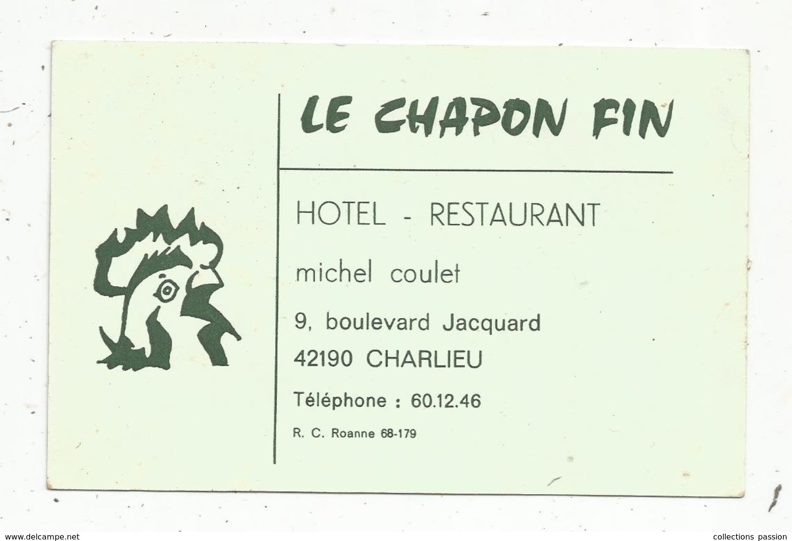 Carte De Visite ,LE CHAPON FIN ,hôtel ,restaurant , Michel Coulet ,42 , CHARLIEU - Cartoncini Da Visita