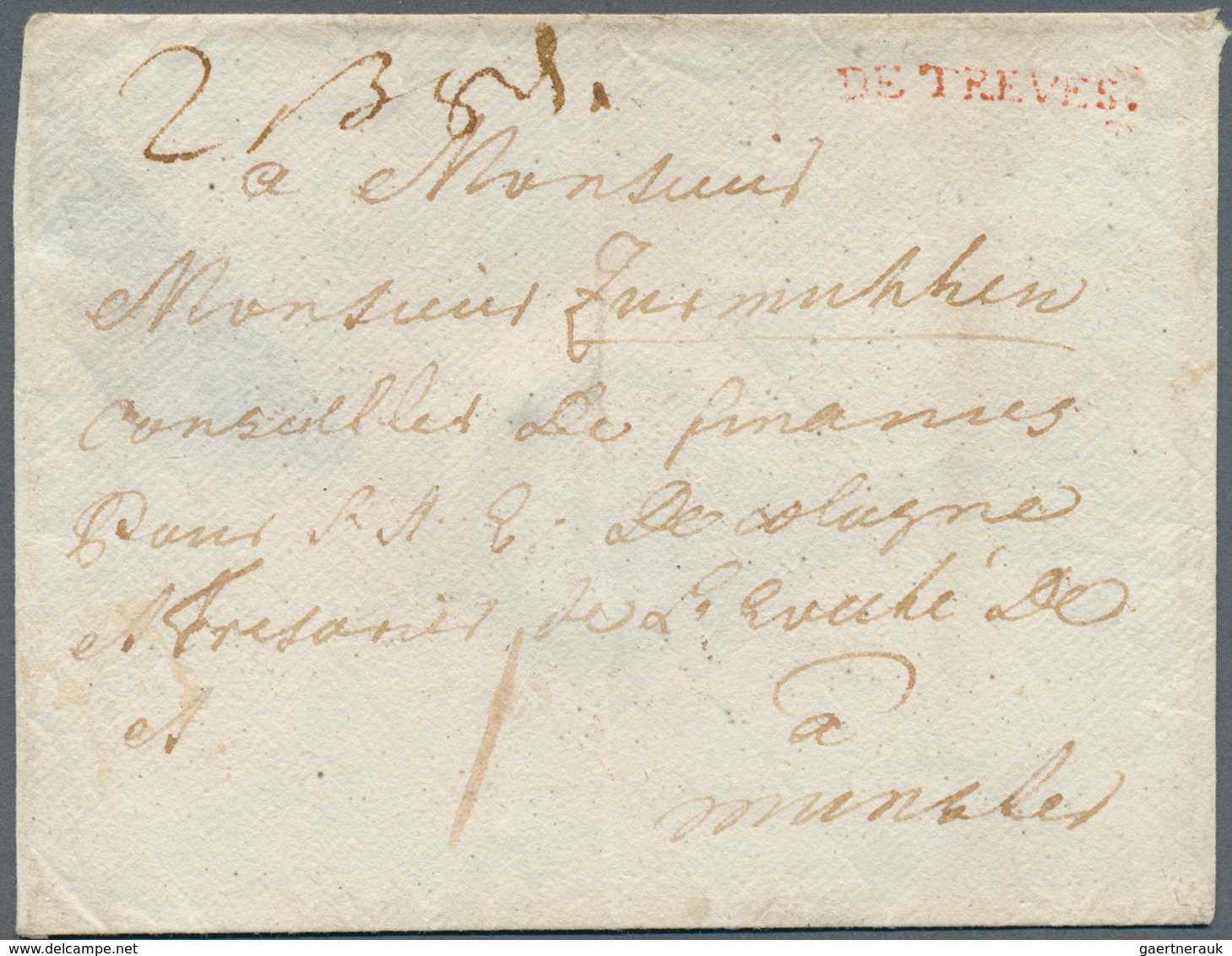 Preußen - Vorphilatelie: 1750 (ca.), "DE TREVES" Roter L1 Auf Briefumschlag Aus TRIER, Feuser 800.- - Prefilatelia