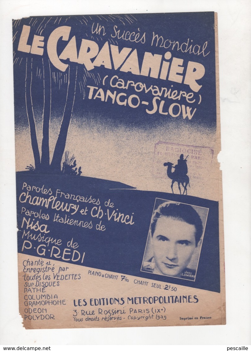 LE CARAVANIER / CAROVANIERE - TANGO SLOW PAROLES ITALIENNES NISA FRANCAISES CHAMFLEURY ET CH VINCI - JEAN LUMIERE - Scores & Partitions