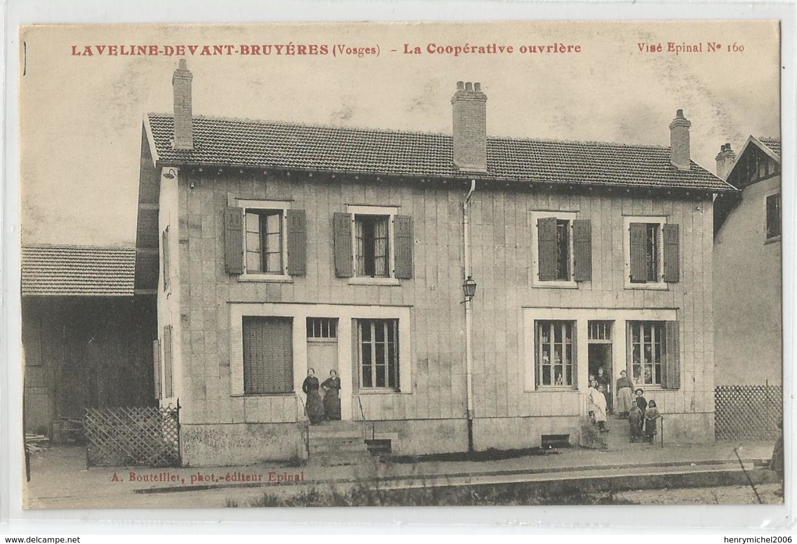 88 Vosges - Laveline Devant Bruyères La Coopérative Ouvrière 1916 Visé épinal N160 - Bruyeres