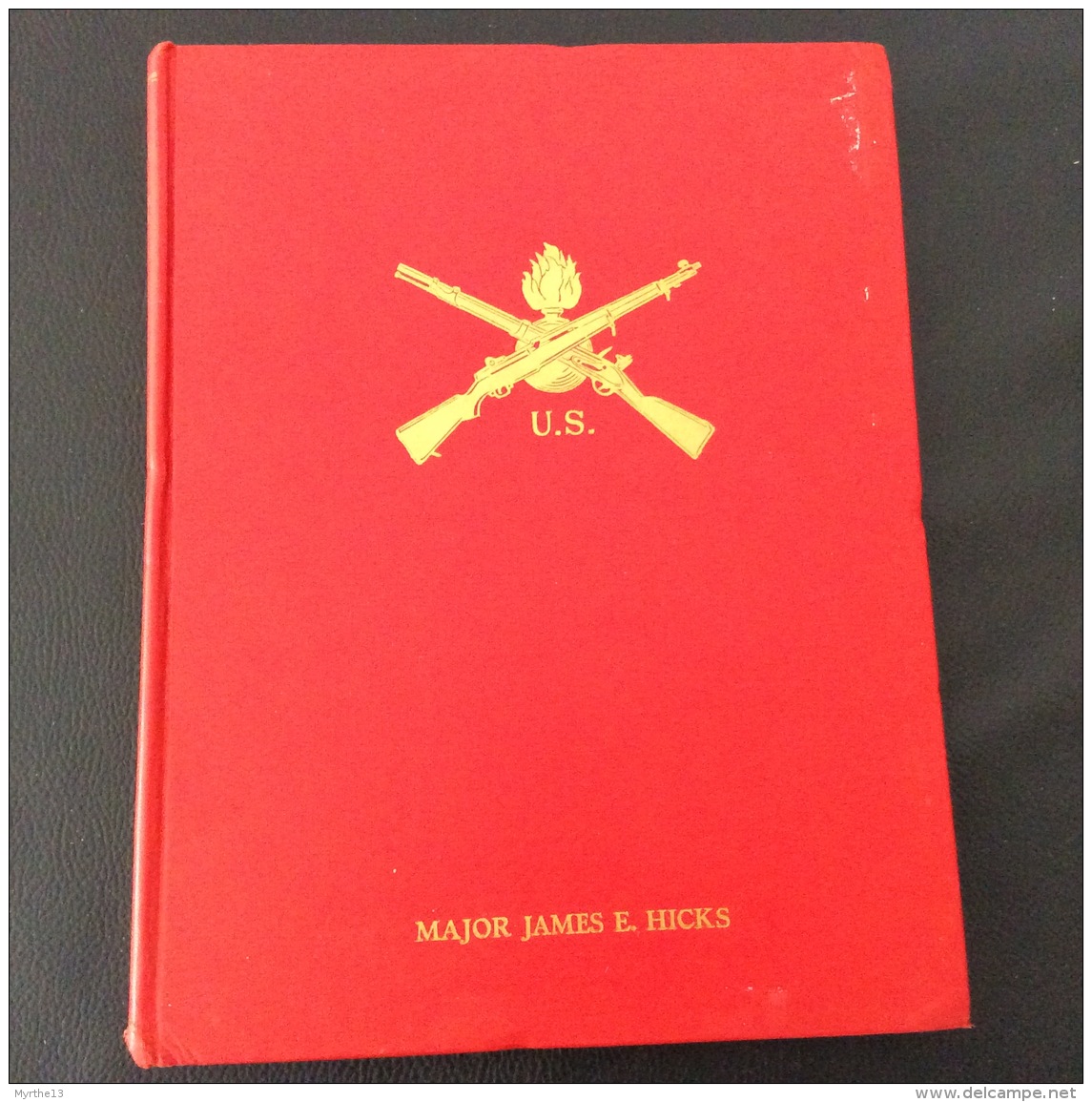 Livre Militaire   James E. HICKS  -  US ORDNANCE - Vol 1 - SMALL ARMS  1776 - 1946 - French