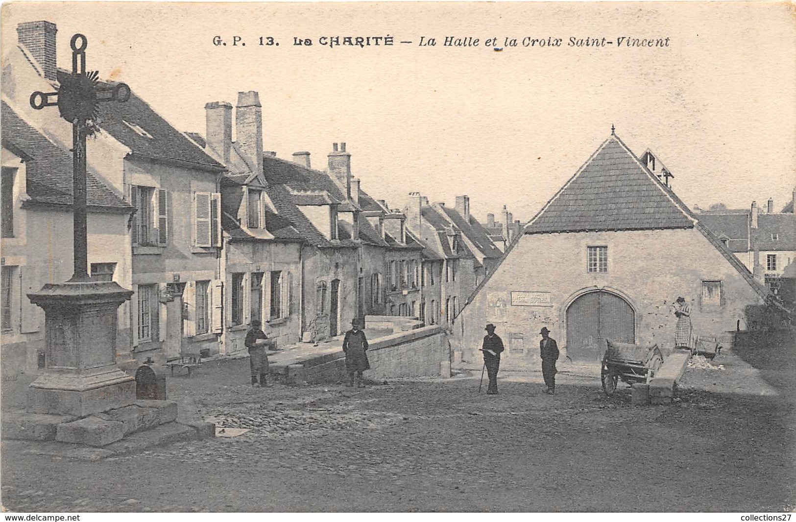 58-LA-CHARITE- LA HALLE ET LA CROIX SAINT-VINCENT - La Charité Sur Loire