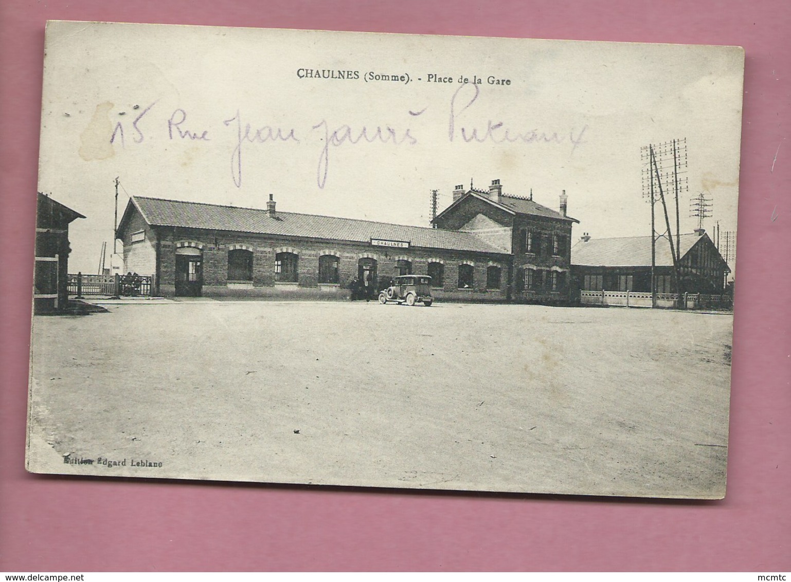 CPA Très Souple  -  Chaulnes  -(Somme) - Place De La Gare - Chaulnes