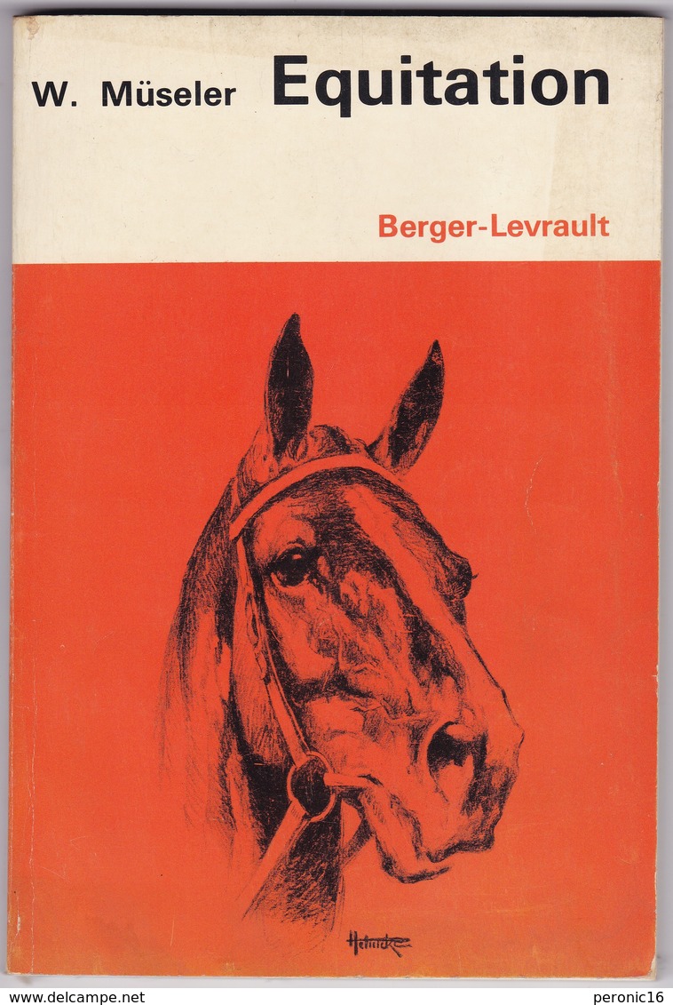 Wilhem Müseler, Equitation, 2e édition, Berger-Levraut, Paris, 1967 - Equitation