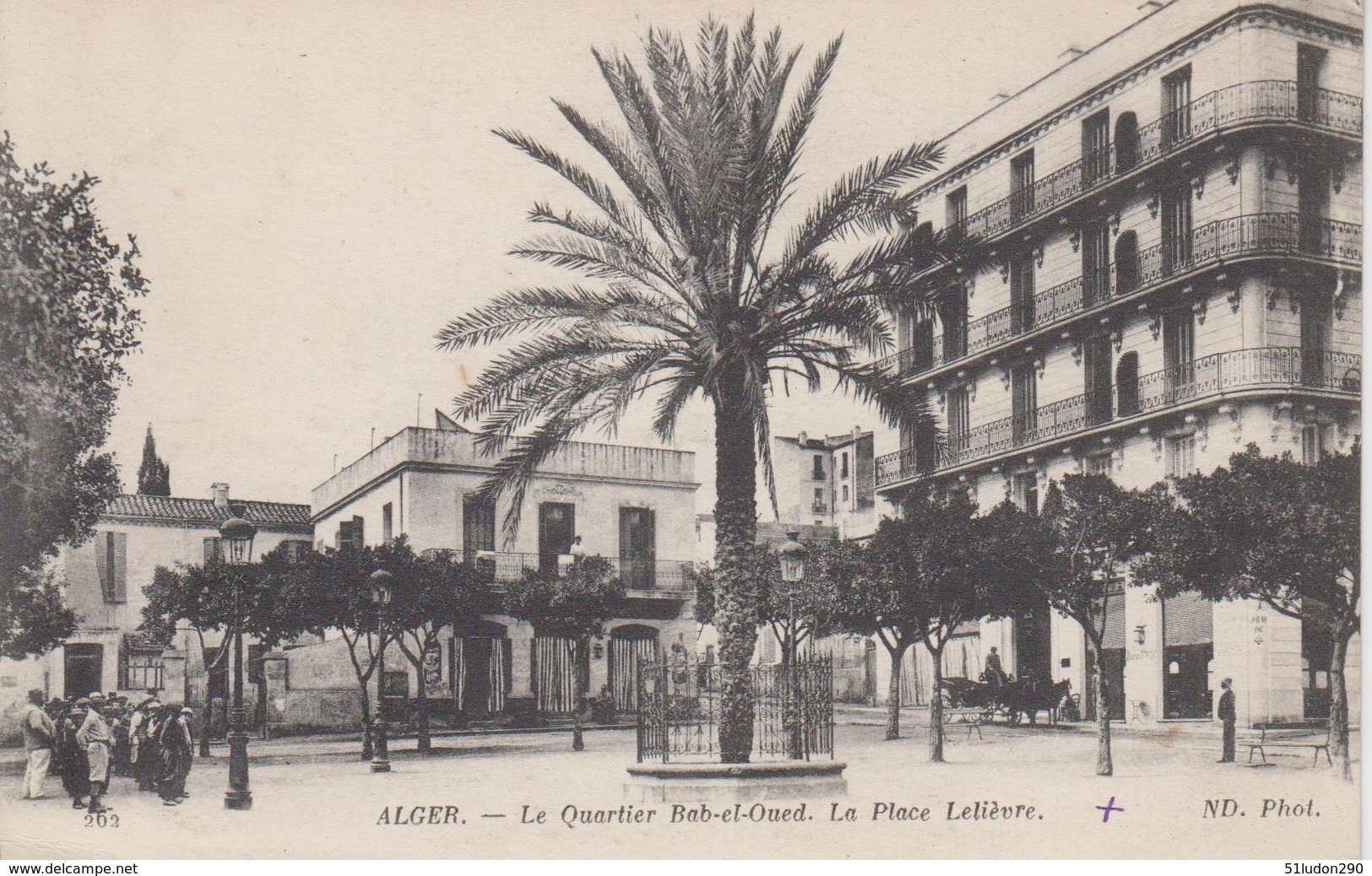 CPA Alger - Le Quartier Bab-el-Oued - La Place Lelièvre (avec Animation) - Algerien