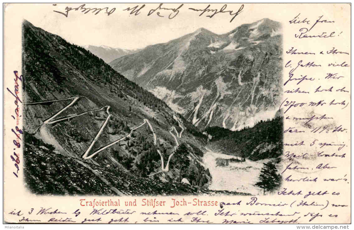 Trafoierthal Und Stilfser Joch-Strasse * 7. 8. 1901 - Altri & Non Classificati