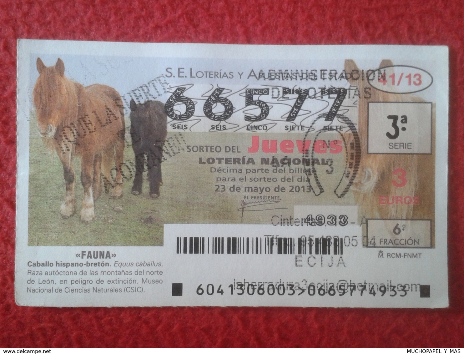 SPAIN ESPAGNE DÉCIMO DE LOTERÍA NACIONAL NATIONAL LOTTERY LOTERIE FAUNA FAUNE CABALLO HISPANO-BRETÓN HORSE CHEVAL 2013 - Billetes De Lotería