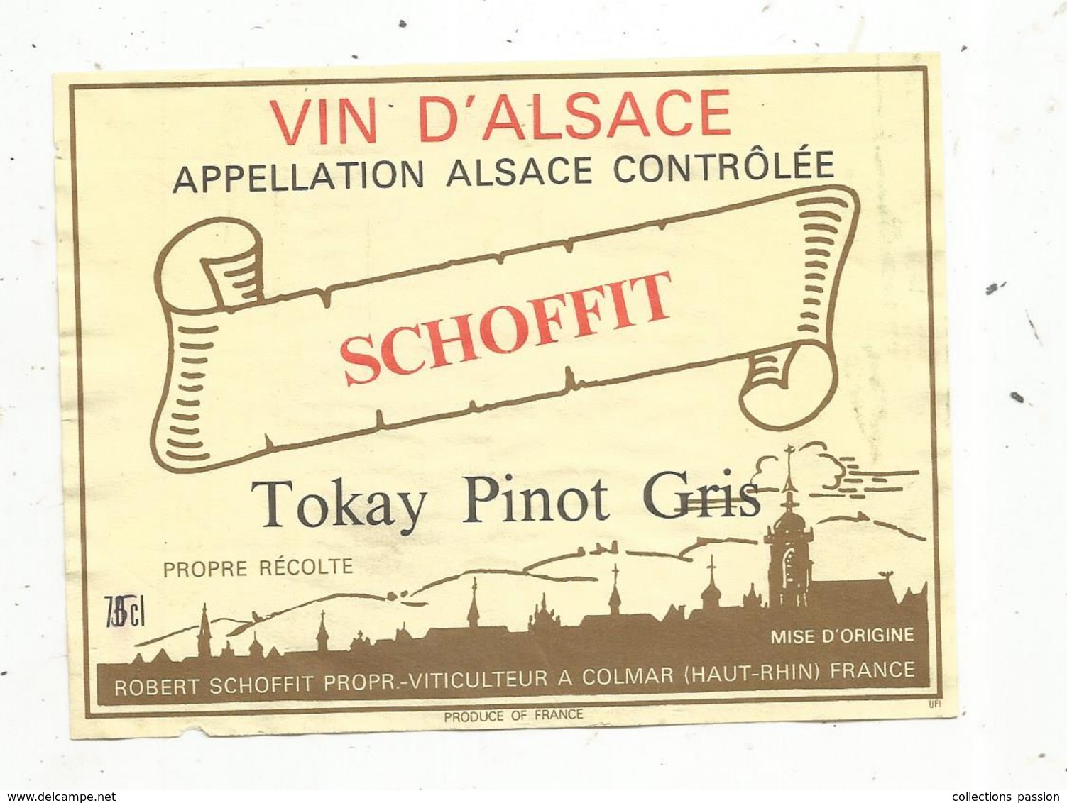 étiquette De Vin , Alsace , TOKAY PINOT GRIS ,R. Schoffit , Colmar ,haut Rhin - Autres & Non Classés