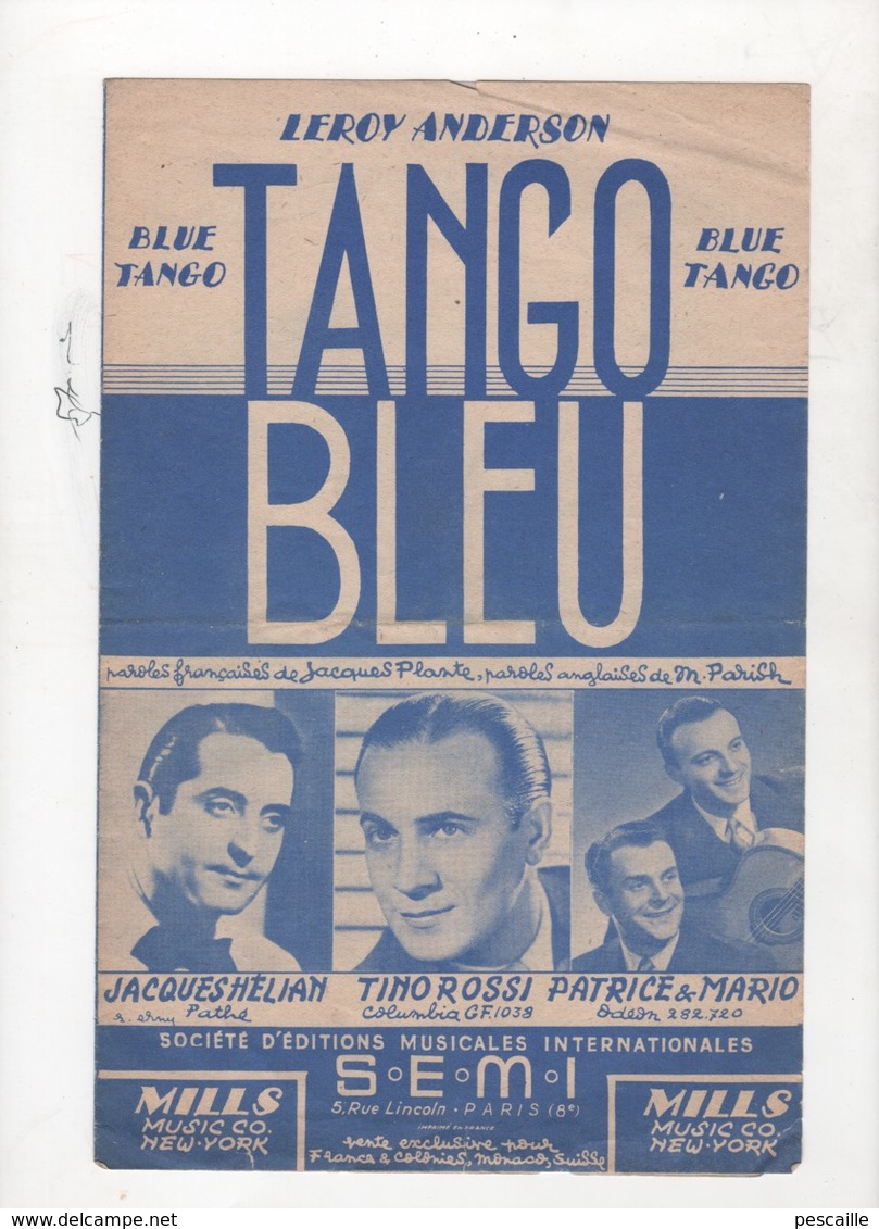 TANGO BLEU / BLUE TANGO - JACQUES HELIAN / TINO ROSSI / PATRICE & MARIO / TONY MURENA / EMIL STERN / HENRY LECA - 1951 - Spartiti