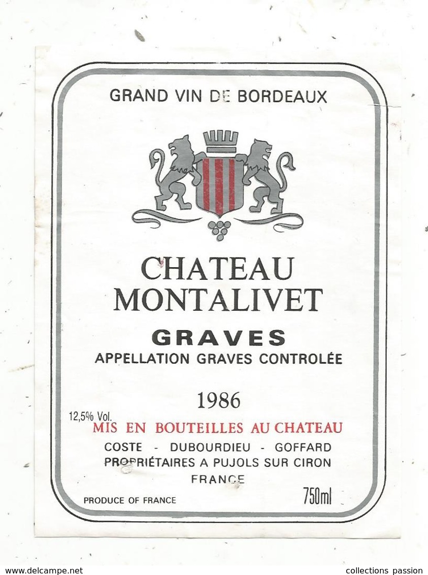 étiquette De Vin  , Bordeaux , Graves , Château MONTALIVET , 1986 , Pujols Sur Ciron - Bordeaux