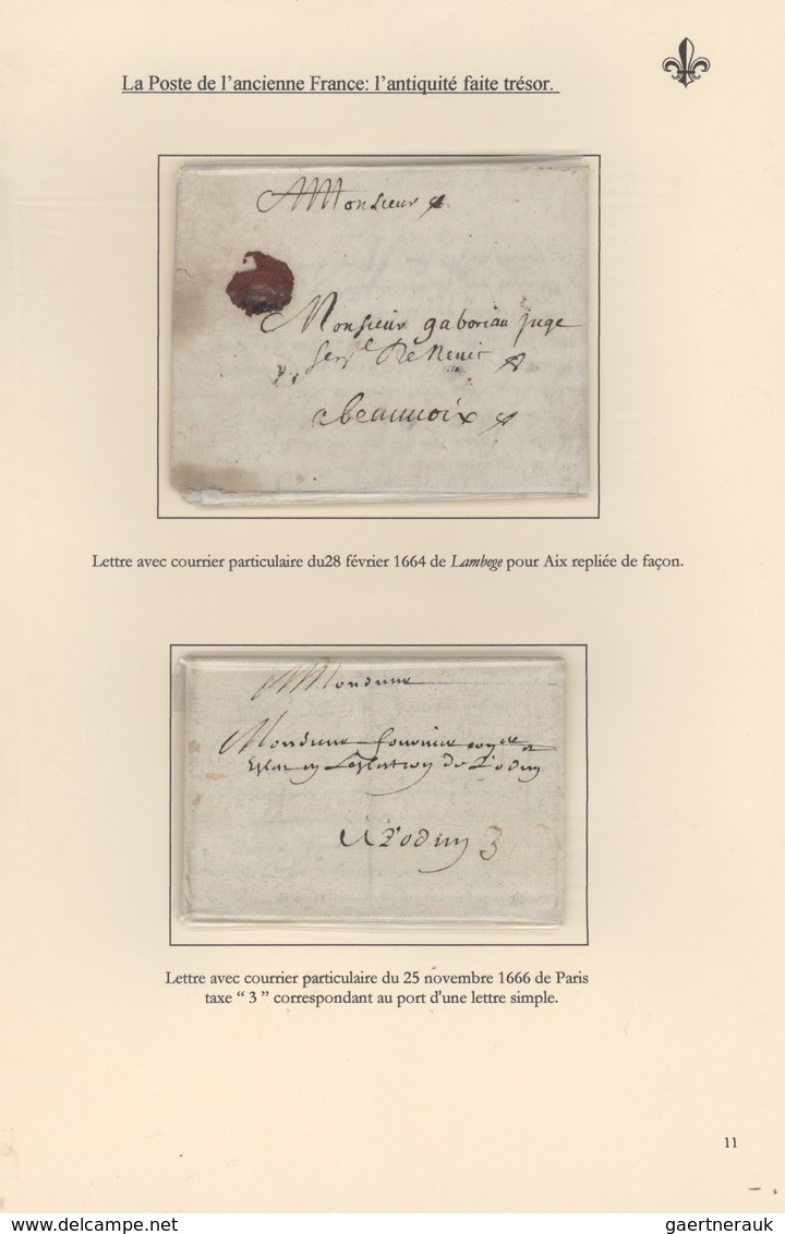 Frankreich - Vorphilatelie: 1604/1690 (ca): 15 pages/1 frame exhibit "La Poste de l'ancienne France: