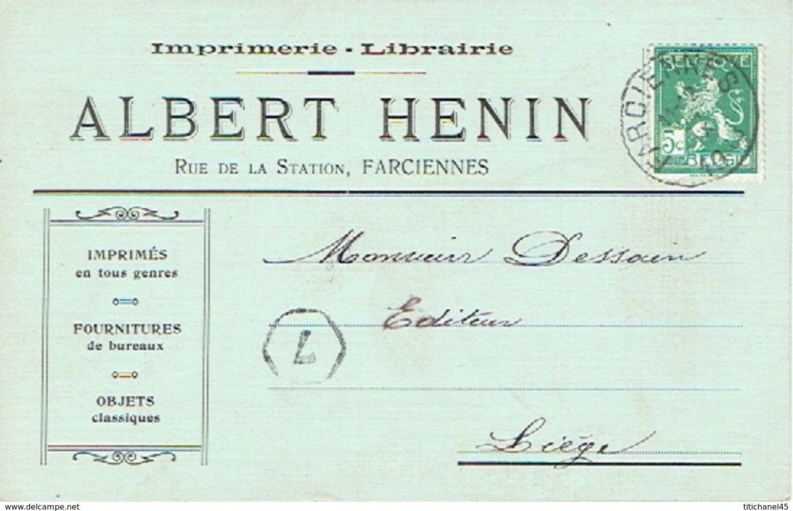 CP Publicitaire FARCIENNES 1913 - ALBERT HENIN - Imprimerie-Librairie - Farciennes