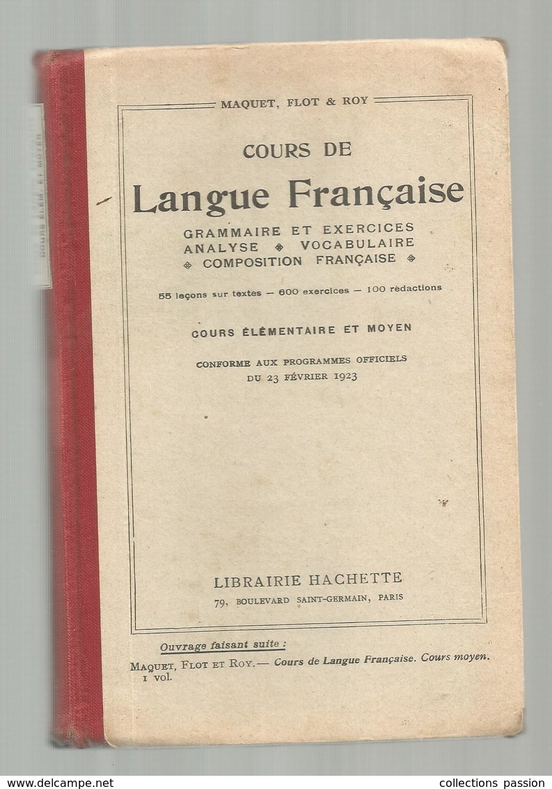 école, Cours De Langue Française , Programme 1923 , 193 Pages, 2 Scans  , Frais Fr 3.95e - 6-12 Jaar