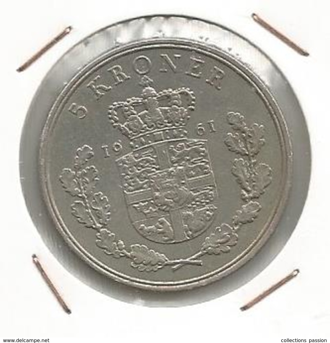 Monnaie , Danmark, Danemark, 1961  , 5 Kroner , Frederik IX Konge Af Danmark, 2 Scans , Frais Fr 1.65 E - Danemark