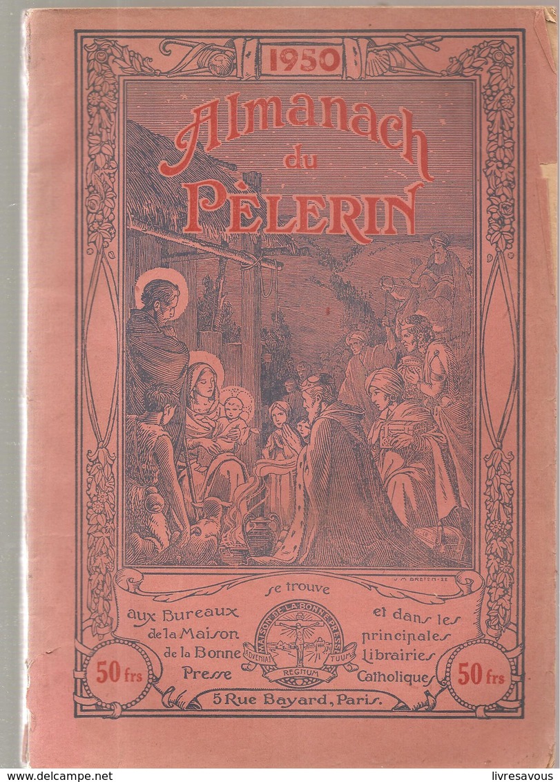 Almanach Du Pélerin De 1950 Editions Bonne Presse - Autres & Non Classés