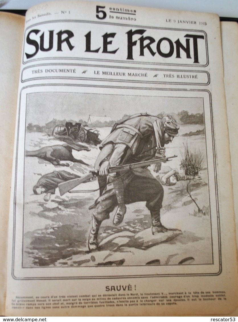 Très Rare Album "sur Le Front " 1915 Du N°1 Du  9 Janvier Au N°50 Du 18 Décembre - 1914-18