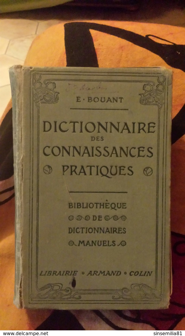 Dictionnaire Des Connaissances Pratiques. Bouant E - Wörterbücher