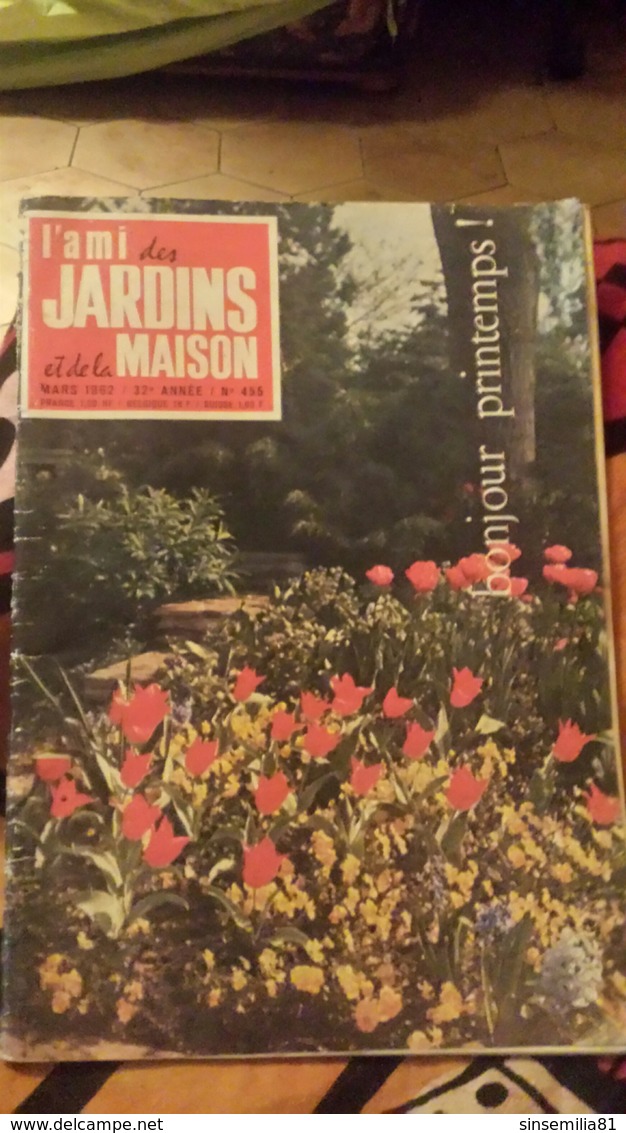 L'ami Des Jardins Et De La Maison N°455 03/1962 - Garden