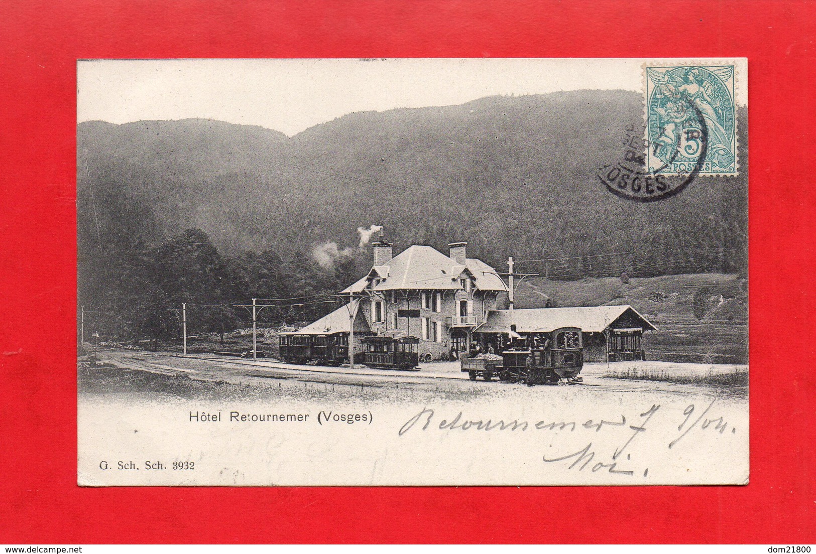 88 - Gérardmer : Retournemer - Hôtel Du Lac, Le Tramway électrique Du Hohneck Et Le Tram à Vapeur De Gérardmer, Cpa - Gerardmer