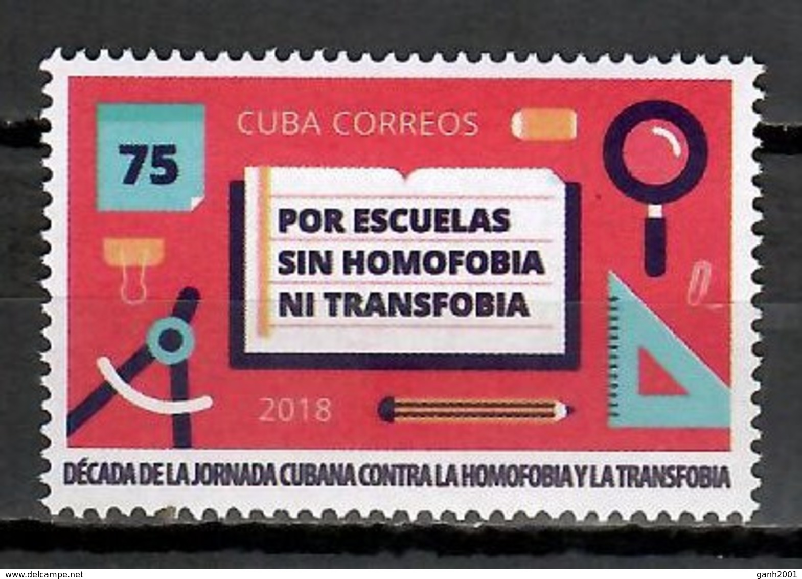 Cuba 2018 / Fight Against Homophobia At School MNH Lucha Contra La Homofobia En La Escuela / Cu9738  C3 - Nuevos