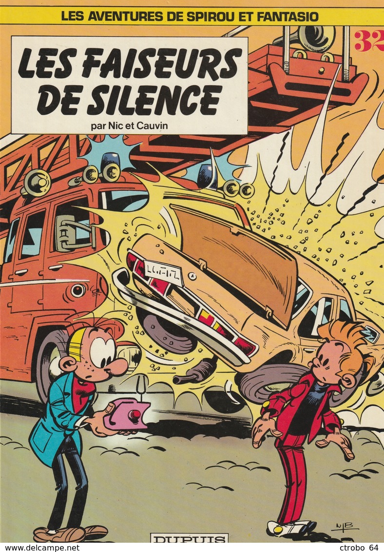 SPIROU ET FANTASIO - LES FAISEURS DE SILENCE - Edition Originale De 1984 N° 32 - Spirou Et Fantasio