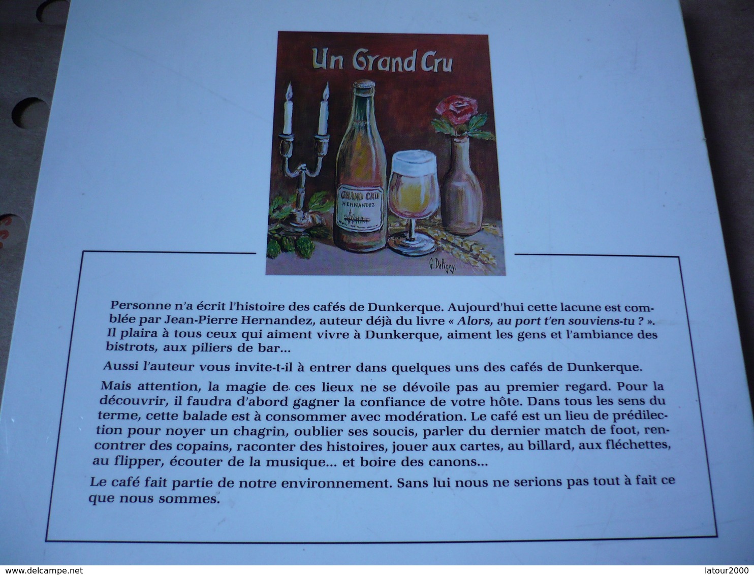 LIVRE CAFES DUNKERQUOIS DUNKERQUE MALO PETITE SYNTHE ROSENDAEL LEFFRINCKOUCKE DE JP HERNANDEZ DEDICACCE DE G DELIGNY - Picardie - Nord-Pas-de-Calais