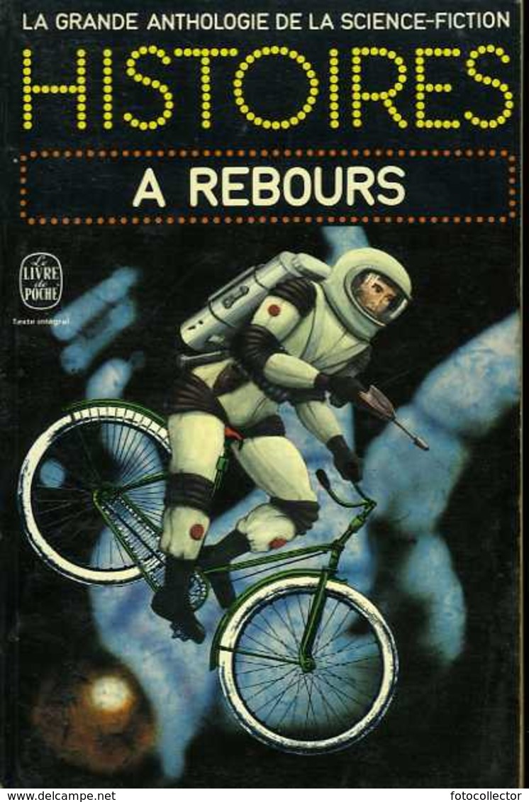 La Grande Anthologie De La SF: Histoires à Rebours (ISBN 2253008354) - Livre De Poche