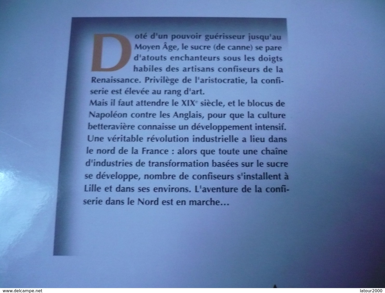 LA CONFISERIE DANS LE NORD BETISES CAMBRAI CARAMBAR PASTILLE MINEUR BABELUTTES SOTTISES LUTTI DELESPAUL VERQUIN LA PIE - Picardie - Nord-Pas-de-Calais